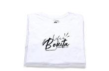 Load image into Gallery viewer, Life is Bonita T-Shirt
