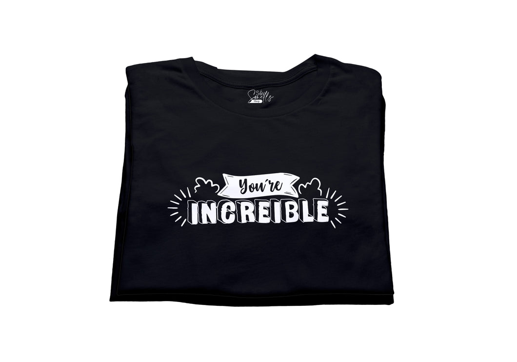 You are increible T-shirt